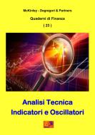 Ebook AT - Indicatori e Oscillatori di McKinley - Degregori & Partners edito da Edizioni R.E.I.