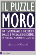 Ebook Il puzzle Moro di Giovanni Fasanella edito da Chiarelettere
