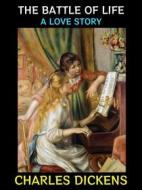Ebook The Battle of Life di Charles Dickens edito da Diamond Book Publishing