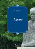 Ebook Asrael di Alessandro Zignani edito da Florestano Edizioni