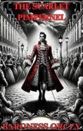 Ebook The Scarlet Pimpernel(Illustrated) di Baroness Orczy edito da Micheal Smith