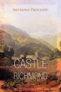 Ebook Castle Richmond di Anthony Trollope edito da Interactive Media