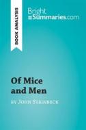 Ebook Of Mice and Men by John Steinbeck (Book Analysis) di Bright Summaries edito da BrightSummaries.com