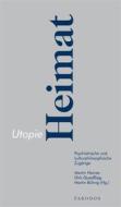 Ebook Utopie Heimat di Martin Heinze edito da heptagon