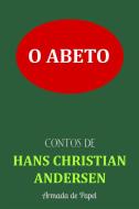 Ebook O Abeto di Hans Christian Andersen edito da Hans Christian Andersen
