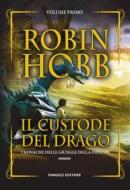 Ebook Il custode del drago di Robin Hobb edito da Fanucci Editore