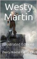 Ebook Westy Martin di Percy Keese Fitzhugh edito da iOnlineShopping.com