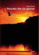 Ebook Peccato che sia giorno di Serafi Silvia edito da Cuec Editrice