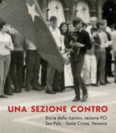 Ebook Una sezione contro di Autori vari edito da Ronzani Editore