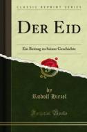 Ebook Der Eid di Rudolf Hirzel edito da Forgotten Books