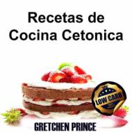 Ebook Recetas De Cocina Cetonica di Gretchen Prince edito da Babelcube Inc.
