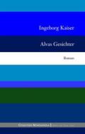 Ebook Alvas Gesichter di Ingeborg Kaiser edito da Books on Demand