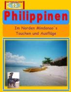Ebook Philippinen di A + K Weltenbummler edito da Books on Demand