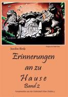 Ebook Erinnerung an zu Hause Band II di Joachim Berke edito da Books on Demand