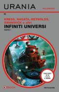 Ebook Infiniti universi. Parte I (Urania) di AA.VV. edito da Mondadori