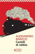 Ebook Castelli di rabbia di Alessandro Baricco edito da Feltrinelli Editore