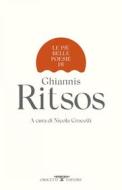 Ebook Le più belle poesie di Ghiannis Ritsos di Ghiannis Ritsos edito da Crocetti