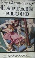 Ebook The Chronicles of Captain Blood di Rafael Sabatini edito da Reading Essentials