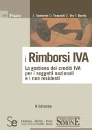 Ebook I rimborsi IVA di Daniele Fezzardi, Alberto Venturini, Dario Vio, Fabio Borile edito da Sistemi Editoriali