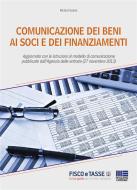 Ebook Comunicazione dei beni ai soci e dei finanziamenti di Nicola Fasano edito da Fisco e Tasse
