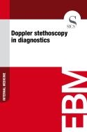 Ebook Doppler Stethoscopy in Diagnostics di Sics Editore edito da SICS
