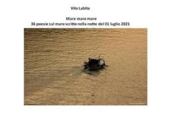 Ebook Mare  mare  mare.  36 Poesie sul mare di Vito Labita edito da Vito Labita