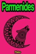 Ebook Parmenides di Plato edito da Memorable Classics eBooks
