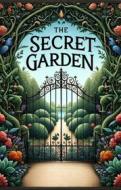 Ebook The Secret Garden(Illustrated) di Frances Hodgson Burnett edito da Micheal Smith