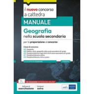 Ebook Manuale di Geografia nella scuola secondaria per il nuovo concorso a cattedra di AA. VV. edito da EdiSES Edizioni
