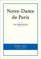 Ebook Notre-Dame de Paris di Victor Hugo edito da Candide & Cyrano