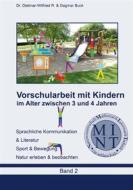 Ebook Vorschularbeit mit Kindern im Alter zwischen 3 bis 4 Jahren di Dietmar-Wilfried Buck, Dagmar Buck edito da Books on Demand