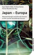 Ebook Japan - Europa di Kayo Adachi, Rabe, Andreas Becker, Florian Mundhenke edito da Büchner-Verlag