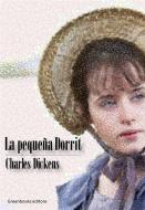 Ebook La pequeña Dorrit di Charles Dickens edito da Greenbooks Editore