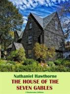Ebook The House of the Seven Gables di Nathaniel Hawthorne edito da E-BOOKARAMA