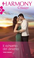 Ebook Il richiamo del deserto di Trish Morey edito da HarperCollins Italia