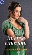 Ebook Intense emozioni (eLit) di Carole Mortimer edito da HarperCollins Italia