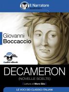 Ebook Decameron (novelle scelte) (Audio-eBook) di Giovanni Boccaccio edito da Il Narratore