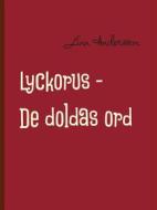 Ebook Lyckorus di Linn Andersson edito da Books on Demand
