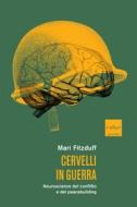 Ebook Cervelli in guerra di Fitzduff Mari edito da Codice Edizioni