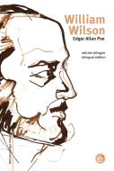 Ebook William Wilson. Edición bilingüe/Bilingual edition di Edgar Allan Poe edito da Edgar Allan Poe