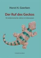 Ebook Der Ruf des Geckos di Horst H. Geerken edito da Books on Demand