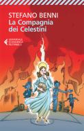 Ebook La Compagnia dei Celestini di Stefano Benni edito da Feltrinelli Editore