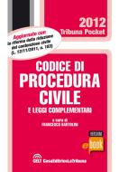 Ebook Codice di procedura civile e leggi complementari di Bartolini Francesco edito da Casa Editrice La Tribuna