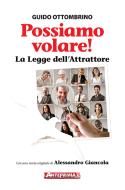 Ebook Possiamo volare! di Guido Ottombrino edito da Anteprima