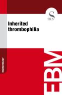 Ebook Inherited Thrombophilia di Sics Editore edito da SICS