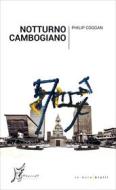 Ebook Notturno cambogiano di Coggan Philip edito da O barra O