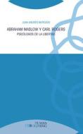 Ebook Abraham Maslow y Carl Rogers di Juan Andrés Mercado edito da EDUSC