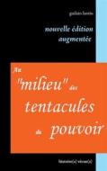Ebook Au "milieu" des tentacules du pouvoir di Guilain Lantin edito da Books on Demand