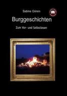 Ebook Burggeschichten di Sabine Grimm edito da Books on Demand