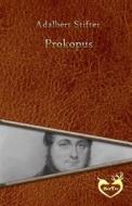 Ebook Prokopus di Adalbert Stifter edito da Adalbert Stifter
